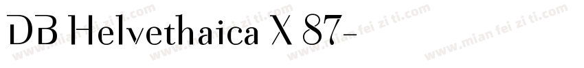 DB Helvethaica X 87字体转换